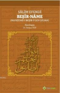 Sâlim Efendi Beşir-Nâme Manzûme-i Beşîr ü Şeh Şâdân