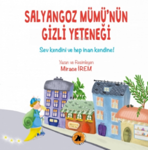 Salyangoz Mümü'nün Gizli Yeteneği