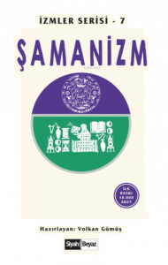 Şamanizm İzmler Serisi 7