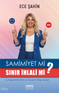 Samimiyet mi Sınır İhlali mi?;İş Yaşamında Etkili ve Güvenli Hitap Sanatı