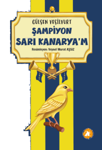 Şampiyon Sarı Kanaryam
