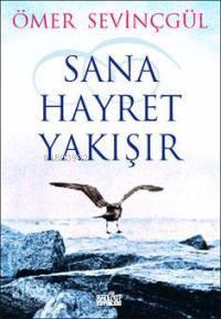 Sana Hayret Yakışır