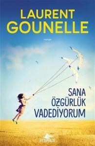 Sana Özgürlük Vadediyorum