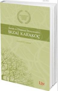 Sanat ve Düşünce Dünyasında Sezai Karakoç