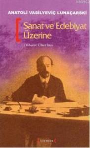 Sanat ve Edebiyat Üzerine