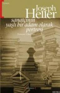 Sanatçının Yaşlı Bir Adam Olarak Portresi