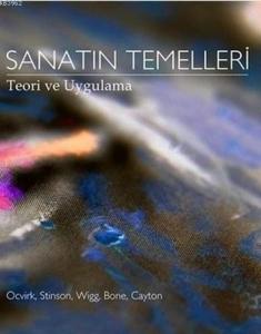 Sanatın Temelleri; Teori ve Uygulama