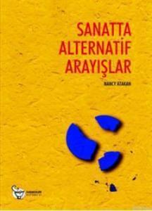 Sanatta Alternatif Arayışlar