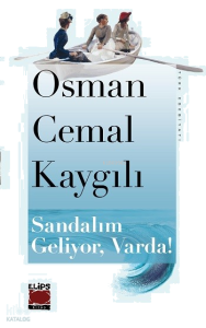 Sandalım Geliyor, Varda!