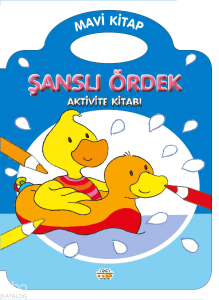 Şanslı Ördek - Mavi Kitap