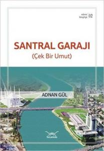 Santral Garajı - Çek Bir Umut; Adana Kitaplığı 2