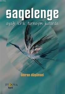 Saqelenge; Ayağı Kırık Turnayım Katarda