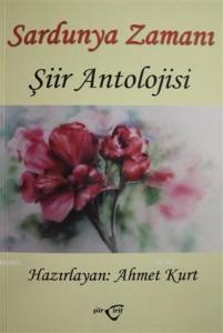Sardunya Zamanı - Şiir Antolojisi
