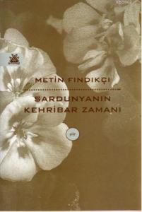 Sardunyanın Kehribar Zamanı