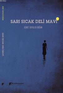 Sarı Sıcak Deli Mavi