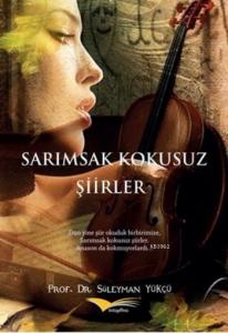 Sarımsak Kokusuz Şiirler