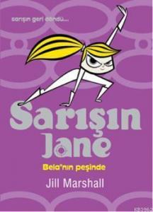 Sarışın Jane - Bela'nın Peşinde