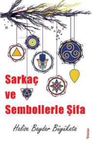 Sarkaç ve Sembollerle Şifa