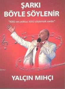 Şarkı Böyle Söylenir; 'Kötü ses yoktur, kötü söylemek vardır.