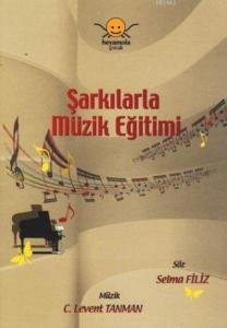 Şarkılarla Müzik Eğitimi