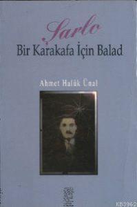 Şarlo; Bir Karakafa İçin Balad