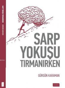 Sarp Yokuşu Tırmanırken