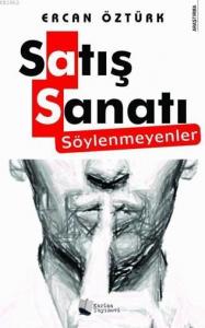 Satış Sanatı – Söylenmeyenler