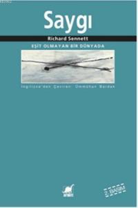 Saygı; Eşit Olmayan Bir Dünyada