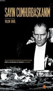 Sayın Cumhurbaşkanım