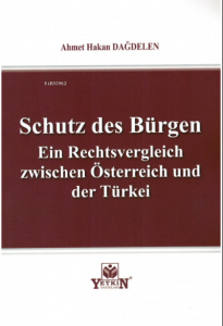 Schutz des Bürgen Ein Rechtsvergleich zwischen Österreich und der Türkei