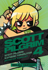 Scott Pilgrim 4: Scott Pilgrim Kafasını Toparlıyor (Belalı Varyant)