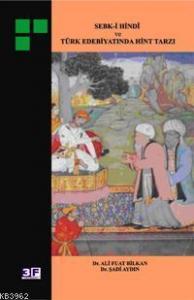 Sebk-i Hindî ve Türk Edebiyatında Hint Tarzı