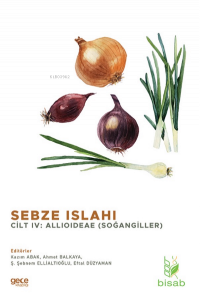 Sebze Islahı Cilt IV;Solanaceae (Patlıcangiller)