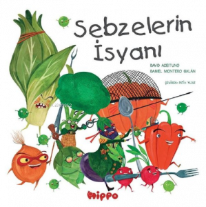 Sebzelerin İsyanı