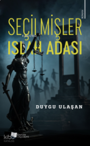 Seçilmişler - Islah Adası