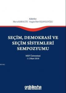 Seçim, Demokrasi ve Seçim Sistemleri Sempozyumu