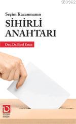 Seçim Kazanmanın Sihirli Anahtarı