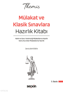 Seçkin Themis – Mülakat ve Klasik Sınavlara Hazırlık Kitabı