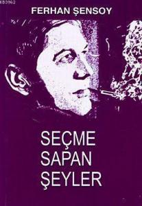 Seçme Sapan Şeyler