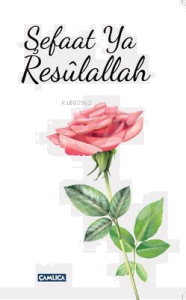 Şefaat Ya Resulallah