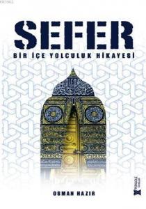 Sefer; Bir İçe Yolculuk Hikayesi