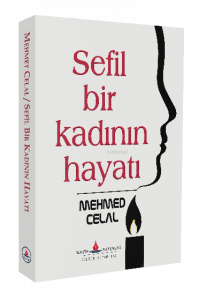 Sefil Bir Kadının Hayatı