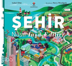 Şehir Nasıl İnşa Edilir?