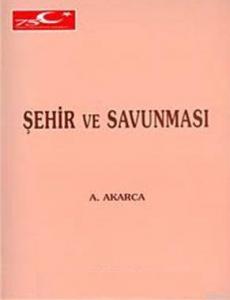 Şehir ve Savunması