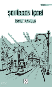 Şehirden İçeri