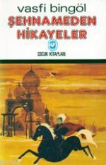 Şehnameden Hikayeler