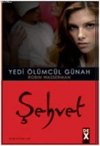Şehvet; Yedi Ölümcül Günah 1