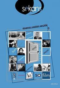 Sekans; Sinema Yazıları Seçkisi 3