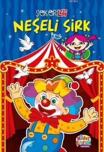 Şeker Lili Neşeli Sirk