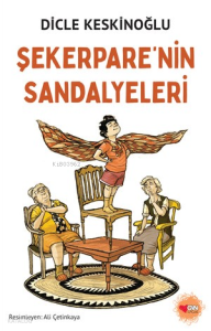Şekerpare'nin Sandalyeleri